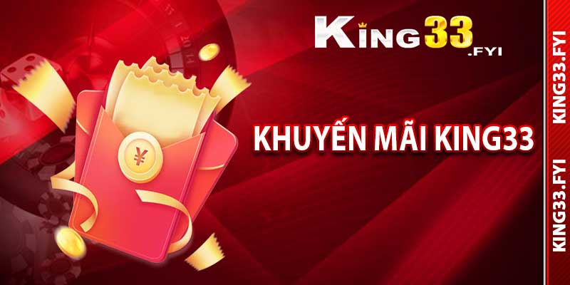 Khuyến Mãi King33